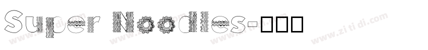 Super Noodles字体转换